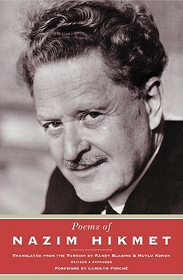 Poems of Nazım Hikmet by Mutlu Konuk Blasing, Carolyn Forché, Nâzım Hikmet Ran, Randy Blasing