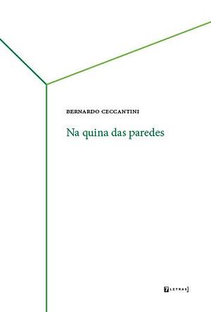 Na Quina das Paredes by Bernardo Ceccantini