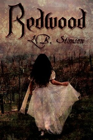 Redwood by L.B. Stimson