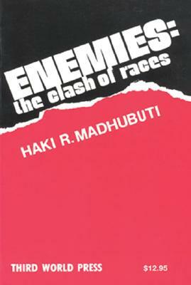 Enemies: The Clash of Races by Haki R. Madhubuti
