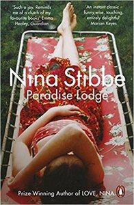 Paradise Lodge by Nina Stibbe