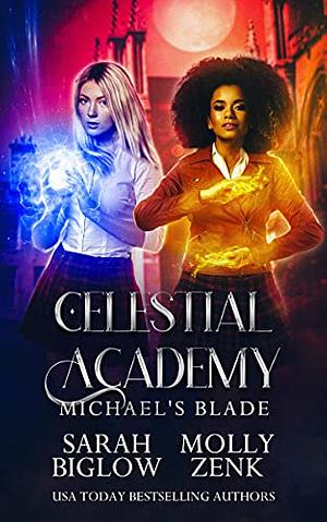 Michael's Blade by Sarah Biglow and Molly Zenk