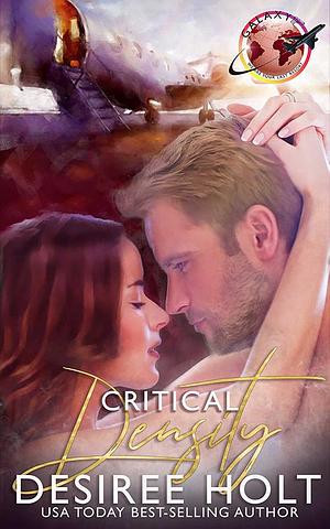Critical Density by Desiree Holt, Desiree Holt