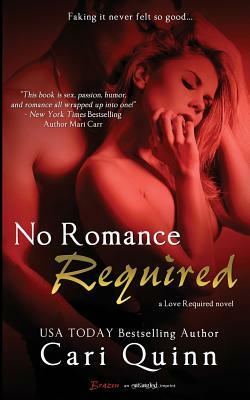 No Romance Required by Cari Quinn