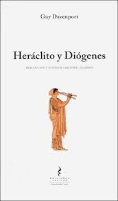 Heráclito y Diógenes by Heraclitus, Guy Davenport, Cristóbal Joannon, Diogenes of Sinope