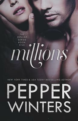 Millions by Pepper Winters