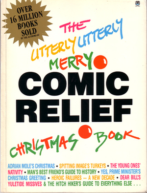 The Utterly Utterly Merry Comic Relief Christmas Book by Douglas Adams