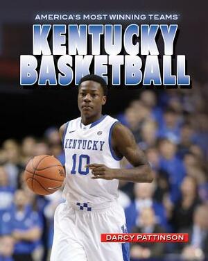 Kentucky Basketball by Darcy Pattison, Darcy Pattinson