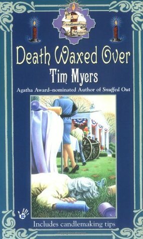 Death Waxed Over by Tim Myers