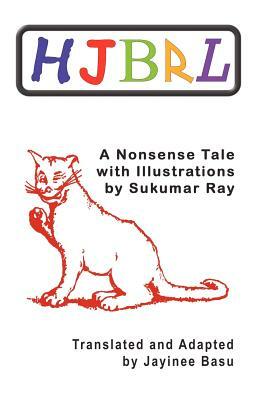 HJBRL - A Nonsense Story by Sukumar Ray by Jayinee Basu