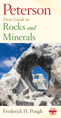 Peterson First Guide to Rocks and Minerals by Frederick H. Pough