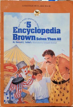 The Best of Encyclopedia Brown: The Case of the Exploding Plumbing / Encyclopedia Brown Solves Them All / Encylopedia Brown Sets the Pace / Encyclopedia Brown Carries On by Donald J. Sobol