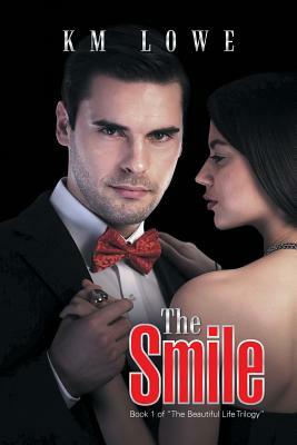 The Smile by Km Lowe