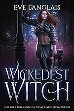 Wickedest Witch: Paranormal Romance by Eve Langlais