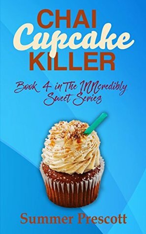 Chai Cupcake Killer by Summer Prescott
