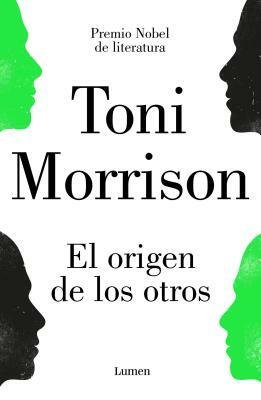 El Origen de los Otros by Toni Morrison