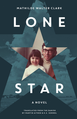 Lone Star by Mathilde Walter Clark