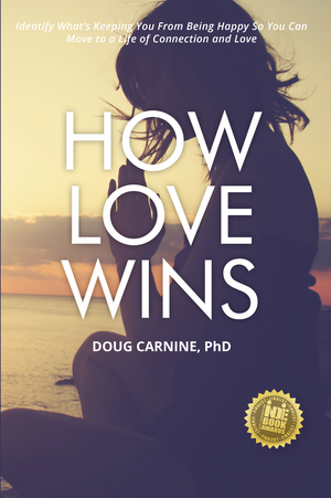 How Love Wins by Douglas W. Carnine