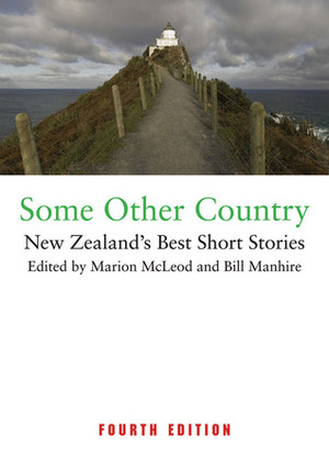 Some Other Country: New Zealand's Best Short Stories by Marion McLeod, Bill Manhire