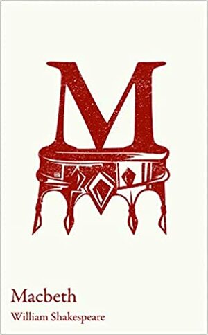 Macbeth (Collins Classroom Classics) by Peter Alexander, William Shakespeare, Mike Gould