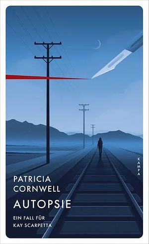 Autopsie: Ein Fall für Kay Scarpetta by Patricia Cornwell