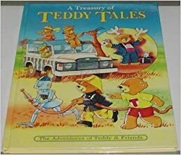 A Treasury Of Teddy Tales: The Adventures Of Teddy & Friends by Anne McKie