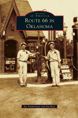 Route 66 in Oklahoma by Jon Sonderman, Jim Ross