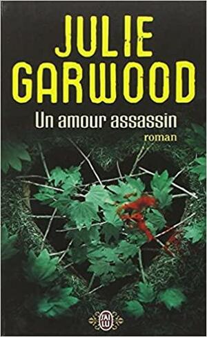 Un amour assassin by Julie Garwood, Erika Ruiz