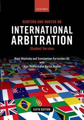 Redfern and Hunter on International Arbitration by Alan Redfern, Nigel Blackaby, Constantine Partasides