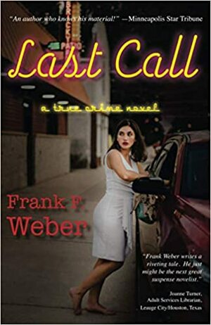 Last Call by Frank F. Weber