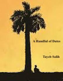 A Handful of Dates by Denys Johnson-Davies, Tayeb Salih
