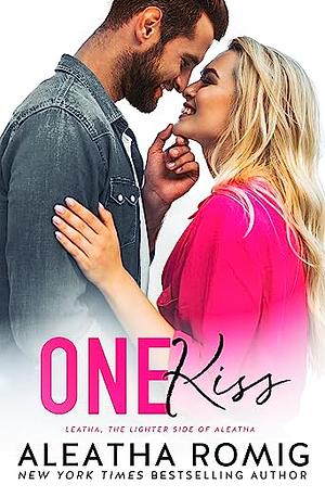 ONE KISS: Riverbend Lighter One by Aleatha Romig