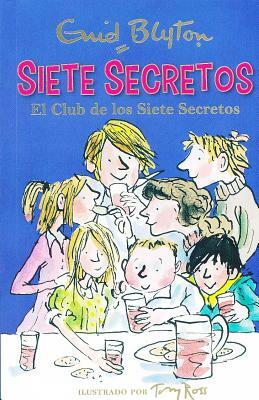 El Club de Los Siete Secretos by Enid Blyton