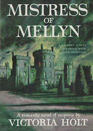 Mistress of Mellyn by Victoria Holt