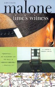 Time's Witness by Michael Malone