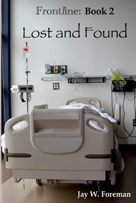 Lost and Found by Jay W. Foreman