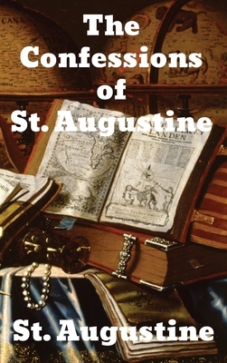 The Confessions of Saint Augustine by E. B. Pusey