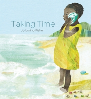 Taking Time by Jo Loring-Fisher