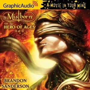 The Hero of Ages, Part 1 by Brandon Sanderson