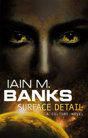Surface Detail by Iain M. Banks