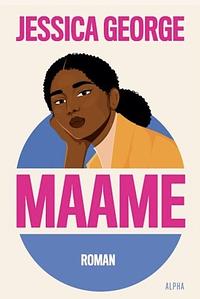 Maame by Jessica George