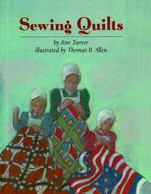 Sewing Quilts by Ann Turner