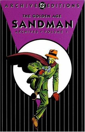 The Golden Age Sandman Archives, Vol. 1 by Ogden Whitney, Bert Christman, Jim Amash, Gardner F. Fox, Creig Flessel, Chad Grothkopf