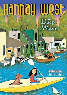 Hannah West in Deep Water by Linda Johns