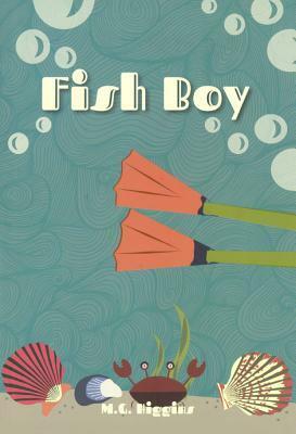 Fish Boy by M.G. Higgins