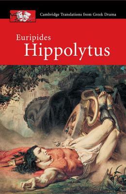 Euripides: Hippolytus by Ben Shaw, Euripides