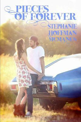 Pieces of Forever by Stephanie Hoffman McManus