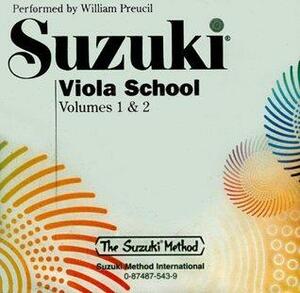 Suzuki Viola School, Volume 1 & 2 by Shinichi Suzuki, William Preucil