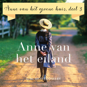 Anne van het eiland by L.M. Montgomery