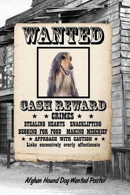 Afghan Hound Dog Wanted Poster by Rob Cole